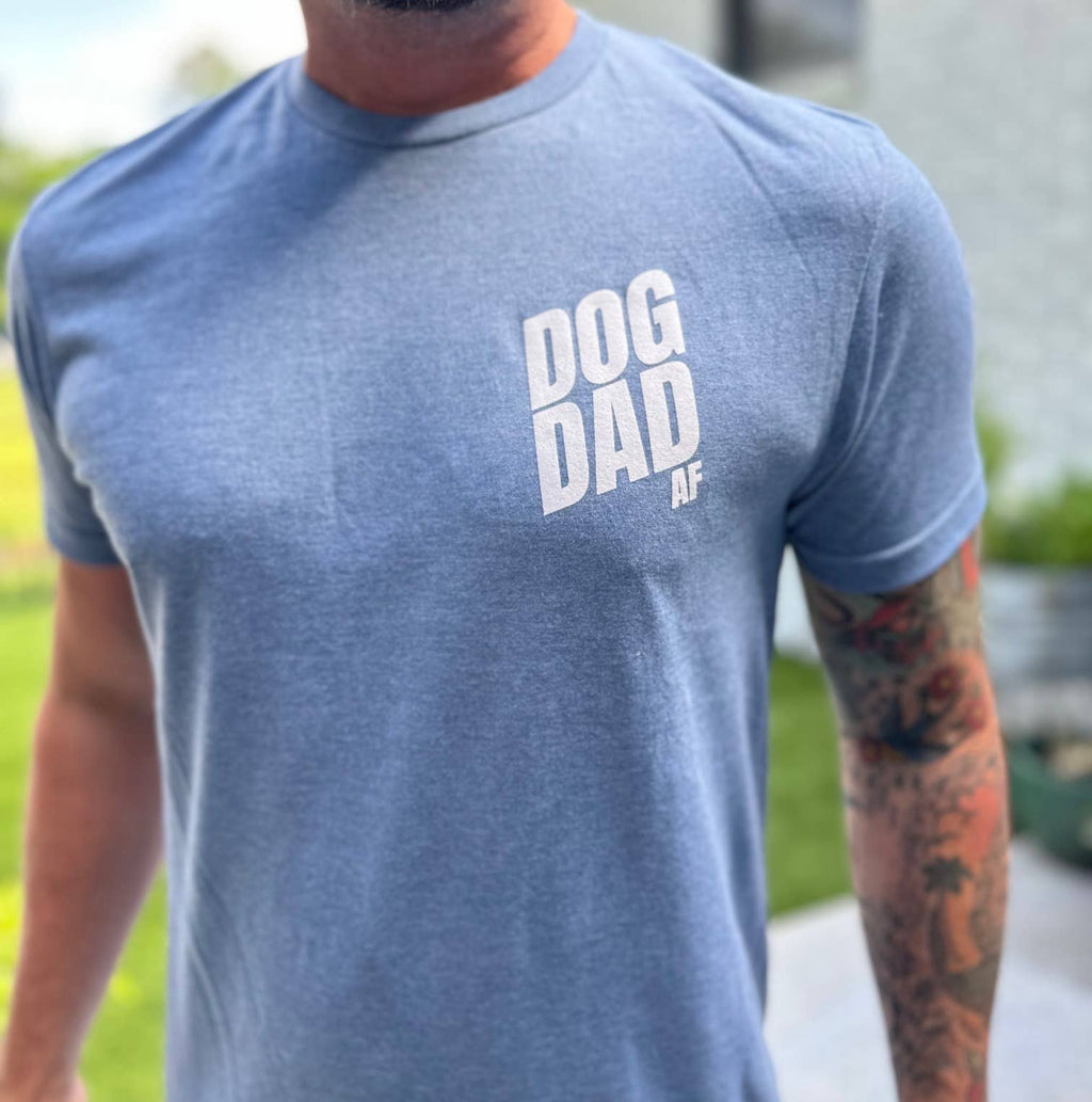 Dog Dad AF T-Shirt